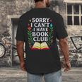 Sorry I Can't I Have Book Club Men's Back Print T-Shirt