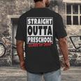 Straight Outta Preschool Class Of 2018 Graduation Shirt Men's Back Print T-Shirt