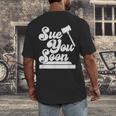 Sue You Soon Law Student School Graduation Men's Back Print T-Shirt