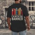 Support Banned Books Freedom I'm With The Banned Men's Back Print T-Shirt