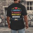 I Survived My Husband's Masters Degree Graduation Men's Back Print T-Shirt