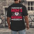 I Survived My Mom’s Nursing Degree Nurse Nursing Graduation Men's Back Print T-Shirt