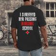 I Survived Her Passing Nursing School Graduation Men's Back Print T-Shirt