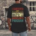 i Survived My Wife Bachelor's Degree Wife Graduation Men's Back Print T-Shirt