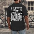 i Survived My Wife Doctorate Program PHD Wife Graduation Men's Back Print T-Shirt