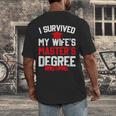 I Survived My Wife's Master's Degree Graduation Men's Back Print T-Shirt