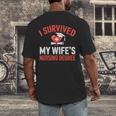 I Survived My Wife's Nursing Degree Rn Graduation Nurse Men's Back Print T-Shirt