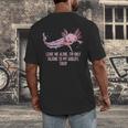 Im Only Talking To My Axolotl Today Salamander Introvert Men's Back Print T-Shirt Im Only Talking To My Axolotl Today Salamander Introvert Men's Back Print T-Shirt