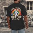 We'Re All In This Together Like Hostages Introvert Men's Back Print T-Shirt