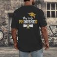 My Wife Phinished PhD Graduation Family Matching Men's Back Print T-Shirt