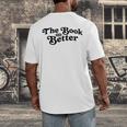 The Book Was Better Book Lover Reading Premium Tri-Blend Men's Back Print T-Shirt The Book Was Better Book Lover Reading Premium Tri-Blend Men's Back Print T-Shirt