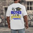 My Brother Is A Graduate Shirt Matching Family Graduation Men's Back Print T-Shirt