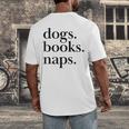 Dogs Books Naps Lovers Men's Back Print T-Shirt Dogs Books Naps Lovers Men's Back Print T-Shirt