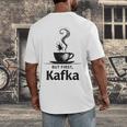 But First Kafka Coffee For Literature & Book Lovers Men's Back Print T-Shirt