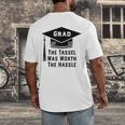 Grad 2022 Graduation Tassel Was Worth The Hassle Men's Back Print T-Shirt