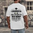 I Graduated Can I Go Back To Bed Class Of 2022 Graduation Men's Back Print T-Shirt