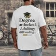 Graduation 2025 Degree Unlocked Adulting Still Loading Men's Back Print T-Shirt