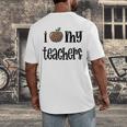 I Heart My Teachers I Love My Teachers Graduation Kids Teens Men's Back Print T-Shirt