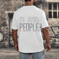 I'm Just Here To Avoid People Saying Sarcasm Introvert Men's Back Print T-Shirt I'm Just Here To Avoid People Saying Sarcasm Introvert Men's Back Print T-Shirt
