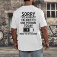 Introvert Sorry I’Ve Already Talked To One Person Today Men's Back Print T-Shirt Introvert Sorry I’Ve Already Talked To One Person Today Men's Back Print T-Shirt