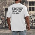 Introvert But Willing Ecology Ecologist Ecology Lover Men's Back Print T-Shirt Introvert But Willing Ecology Ecologist Ecology Lover Men's Back Print T-Shirt