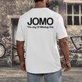 JOMO Joy Of Missing Out Fomo Fear Cozy Introvert Joke Men's Back Print T-Shirt