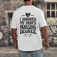 Kids I Survived My Mom's Nursing Degree Nursing School Graduation Men's Back Print T-Shirt