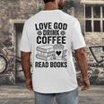 Love God Drink Coffee Read Books For Book Lovers Men's Back Print T-Shirt