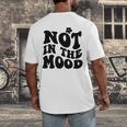 Not In The Mood Anti Social Introvert Sarcastic Retro Men's Back Print T-Shirt Not In The Mood Anti Social Introvert Sarcastic Retro Men's Back Print T-Shirt