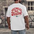 Overstimulated But Festive – Christmas Introvert Humor Men's Back Print T-Shirt Overstimulated But Festive – Christmas Introvert Humor Men's Back Print T-Shirt