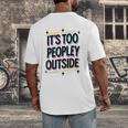 Too Peopley Outside Introvert Quote Men's Back Print T-Shirt