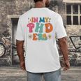 In My Phd Era Groovy Phd Graduation Future Doctor Men's Back Print T-Shirt