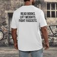 Read Books Lift Weights Fight Fascists Premium Tri-Blend Men's Back Print T-Shirt Read Books Lift Weights Fight Fascists Premium Tri-Blend Men's Back Print T-Shirt
