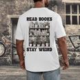 Read Books Stay Weird Book Lover Joke Introvert Reading Premium Men's Back Print T-Shirt Read Books Stay Weird Book Lover Joke Introvert Reading Premium Men's Back Print T-Shirt