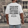 I Rescue Books Trapped In The Bookstore Sarcastic Men's Back Print T-Shirt
