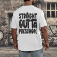 Straight Outta Preschool Graduation Cap Gown 2022 Cute Men's Back Print T-Shirt