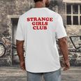 Strange Girls Club Weird Antisocial Introvert Humor Men's Back Print T-Shirt Strange Girls Club Weird Antisocial Introvert Humor Men's Back Print T-Shirt