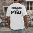 I Survived My Dad's PhD Graduation Men's Back Print T-Shirt