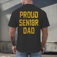2018 Senior Dad High School Graduation Party SEN18RShirt Men's Back Print T-Shirt