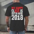 2018 Senior Graduation My Happy Class Shirt Men's Back Print T-Shirt