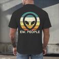 Alien Face Ew People Ufo Introvert Men Women Kids Teen Men's Back Print T-Shirt