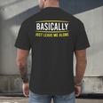 Basically Just Leave Me Alone Introvert Sarcasm Men's Back Print T-Shirt