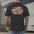 I Like Animals More Than People Sarcastic Introvert Men's Back Print T-Shirt