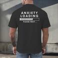 Anxiety Loading Please Wait Anti-Social Introvert Men's Back Print T-Shirt Anxiety Loading Please Wait Anti-Social Introvert Men's Back Print T-Shirt