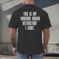 This Is My Avoiding Human Interaction Anti Social Introvert Men's Back Print T-Shirt This Is My Avoiding Human Interaction Anti Social Introvert Men's Back Print T-Shirt