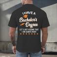 Bachelor Graduation 2026 Always Right Bachelor Degree Men's Back Print T-Shirt