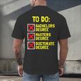 Bachelors Masters Doctorate Degree DR PHD Graduation Men's Back Print T-Shirt