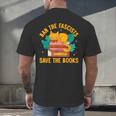 Ban The Fascist Save The Books For a Book Fan Men's Back Print T-Shirt