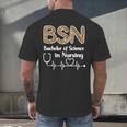BSN Bachelor Of Science In Nursing Student Graduation Men's Back Print T-Shirt