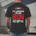 BSN Nurse Graduation Essentials BSN Nursing School Student Men's Back Print T-Shirt